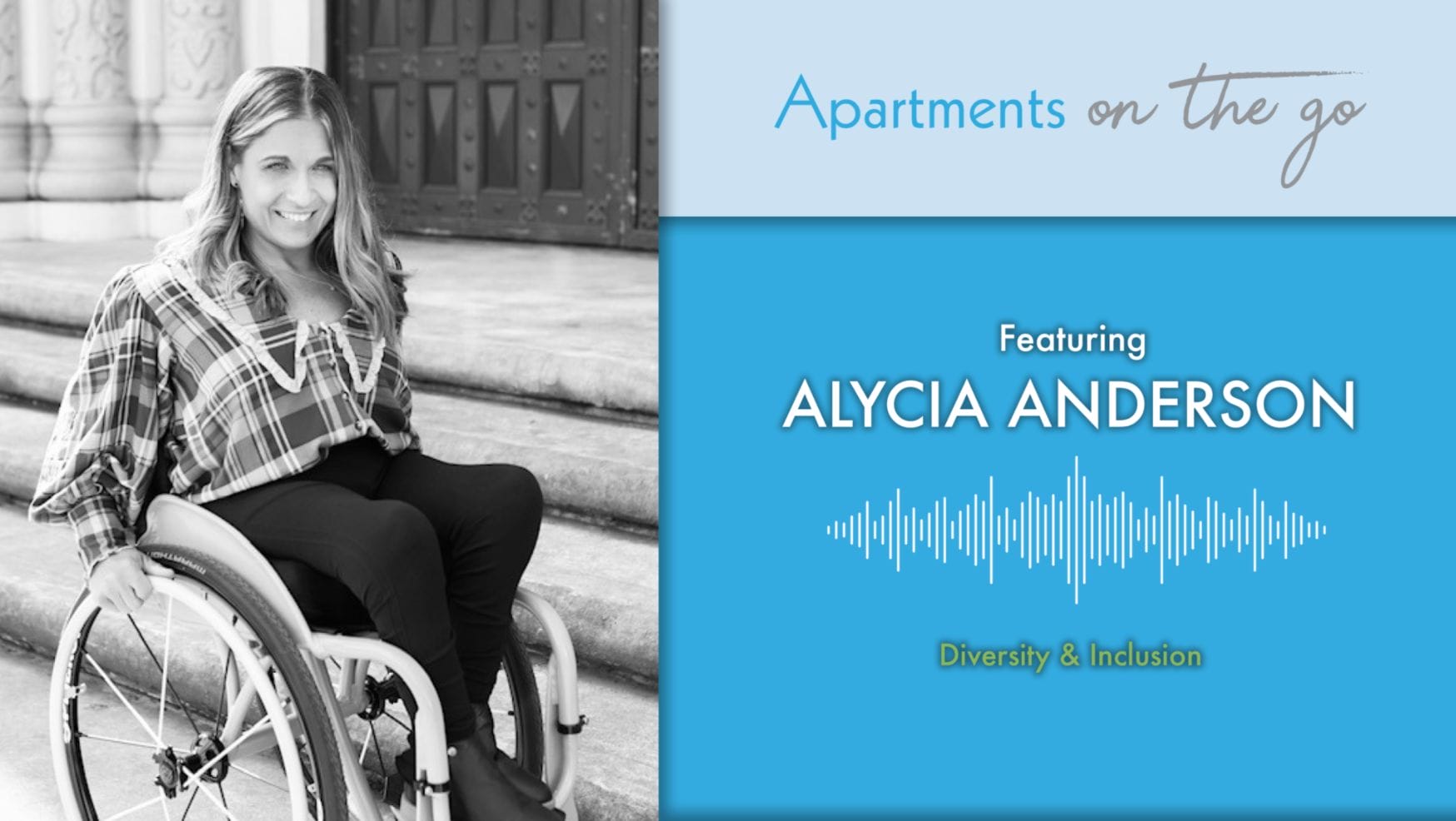 image of alycia promoting the apartments on the go podcast featuring diversity and inclusion