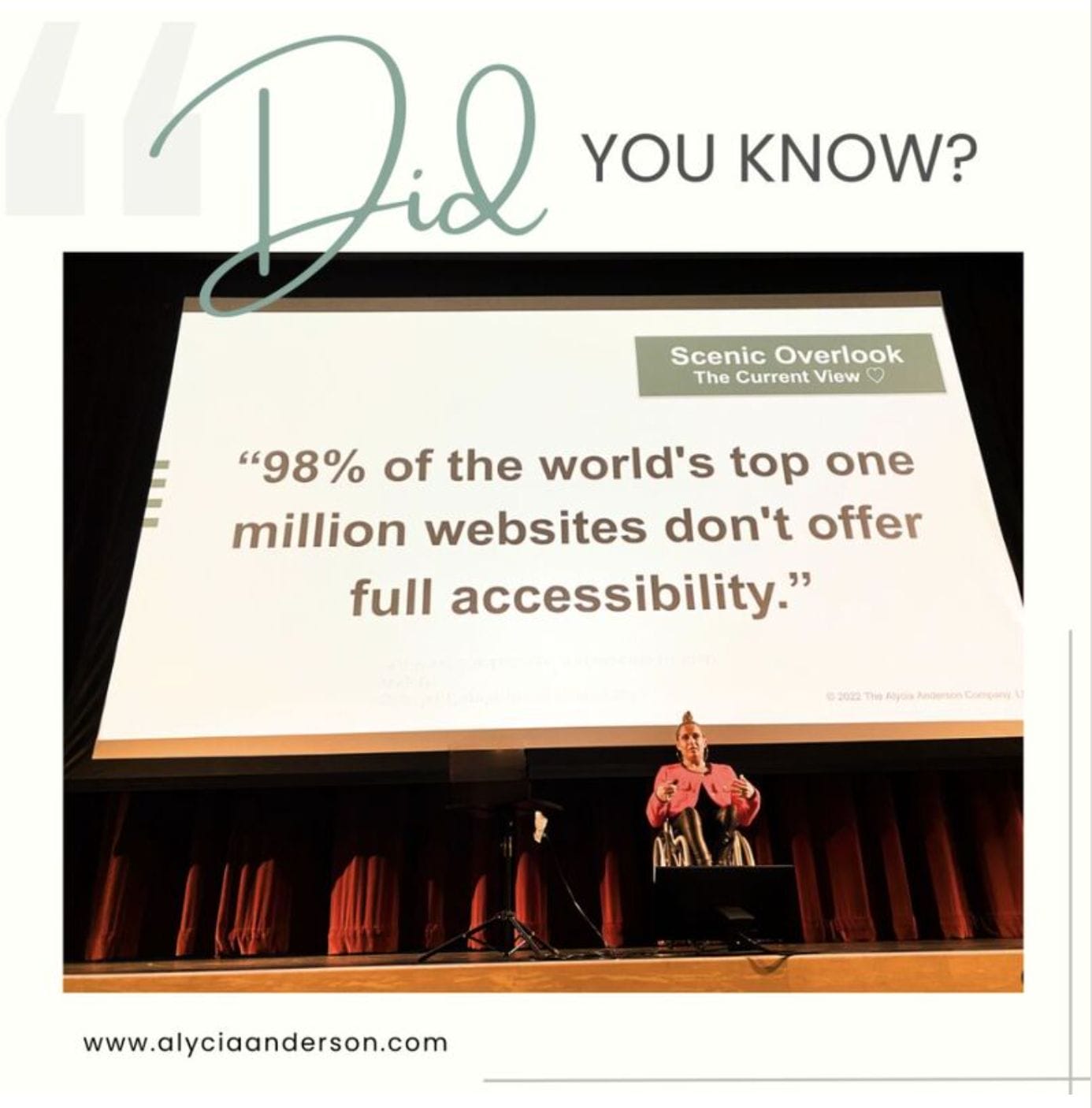 heading of image says did you know alycia on stage with slide that says 98 percent of worlds top websites are not fully accessible