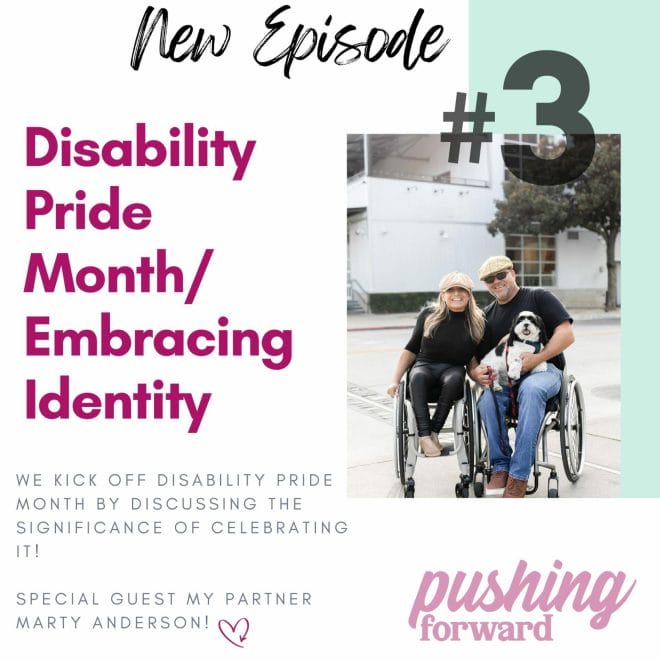 new episode 3 disability pride month/ embracing identity  
