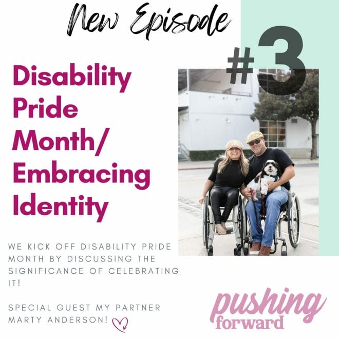 new episode 3 disability pride month/ embracing identity