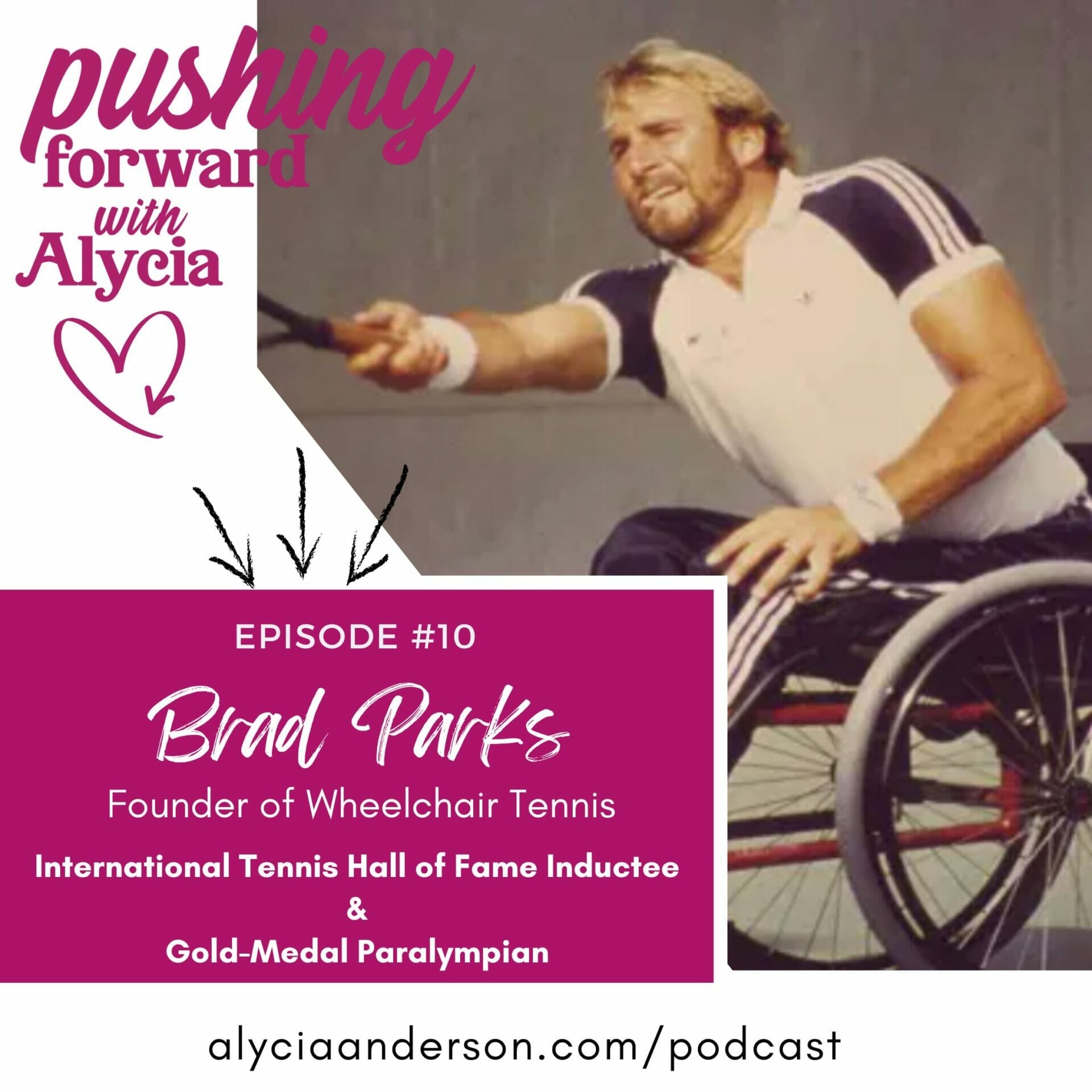 pushing forward with alycia episode ten brad parks banner