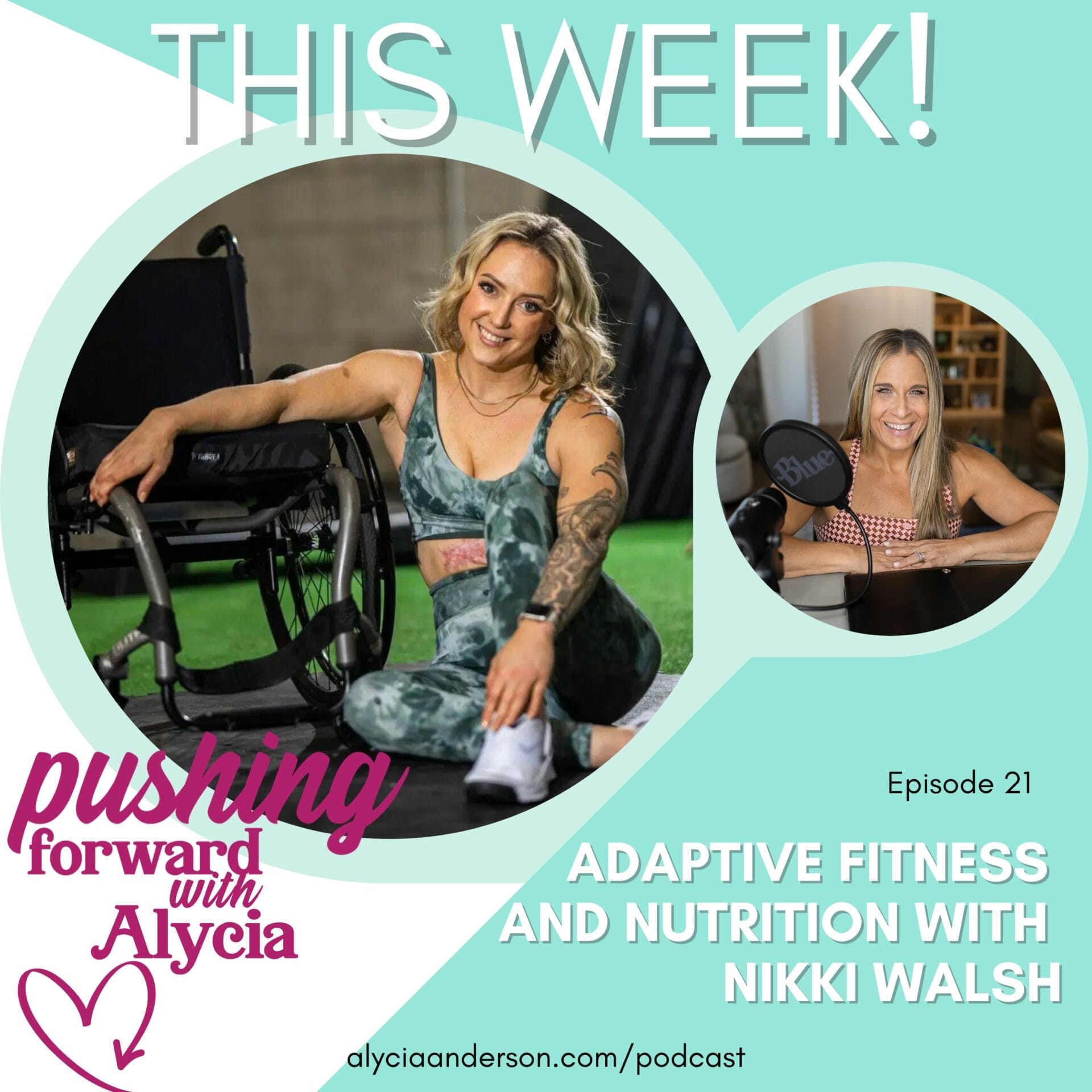 nikki walsh episode twenty one on pushing forward with alycia podcast about adaptive fitness