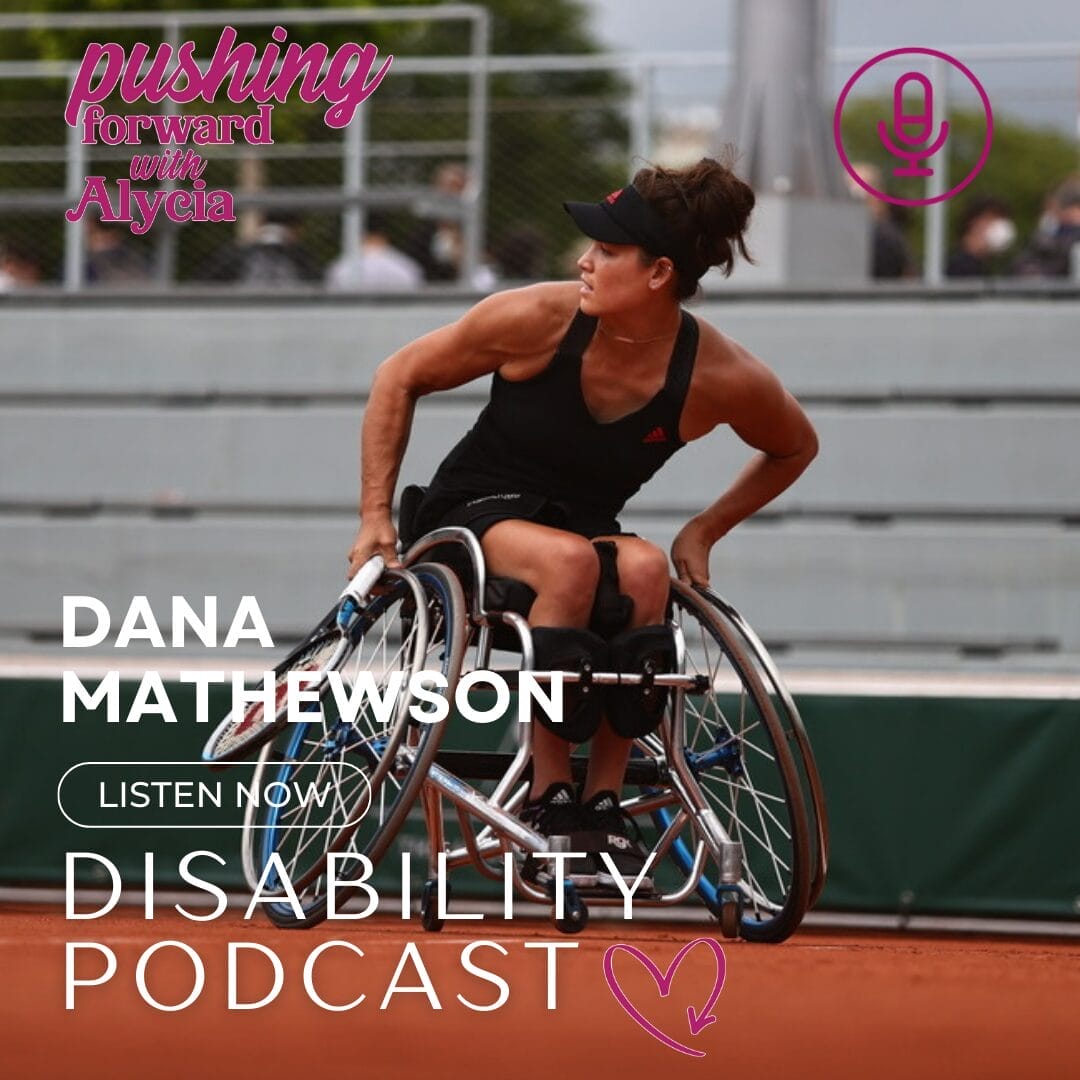 dana mathewson joins pushing forward with alycia on epsiode sixty two listen now to this podcast on disability