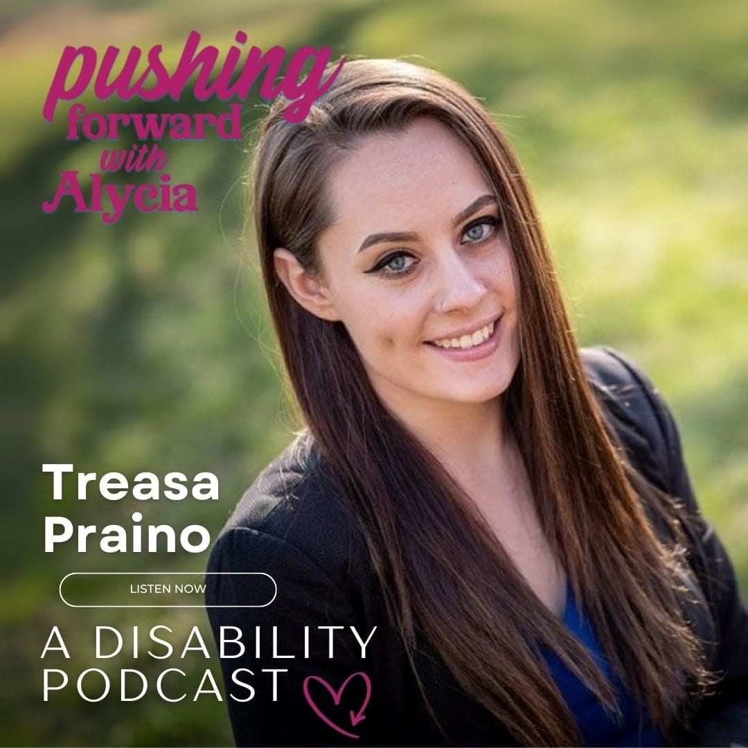 pushing forward with alycia episode 103 featuring Treasa Praino listen now