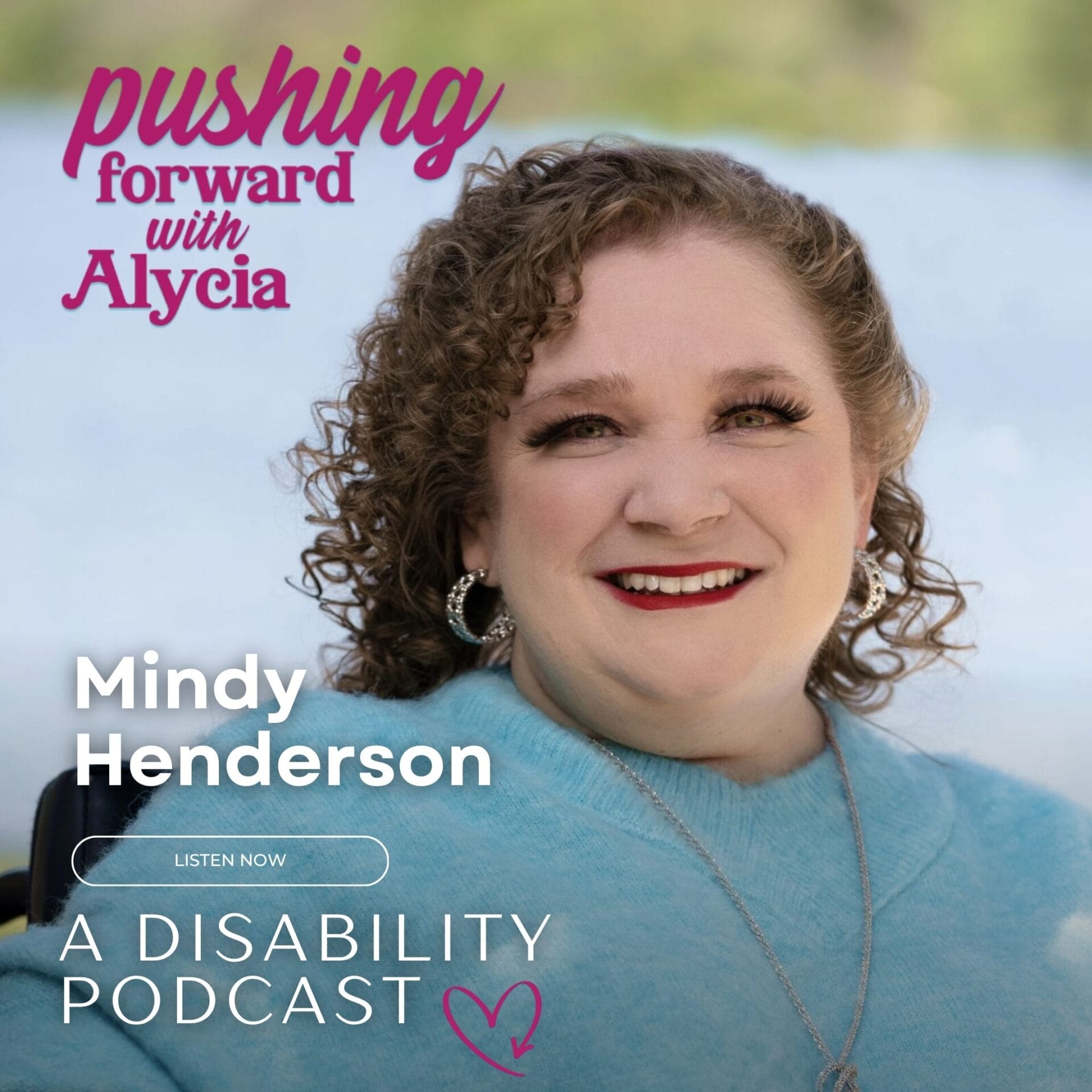 pushing forward with alycia episode 140 featuring Mindy Henderson listen now